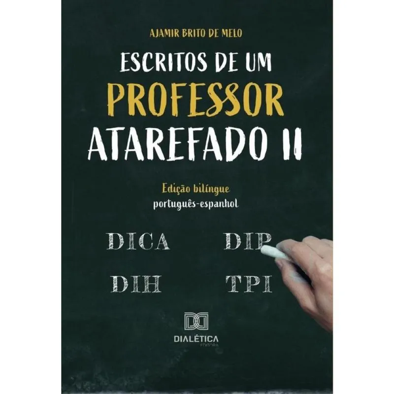 Escritos de um professor atarefado ii - Português