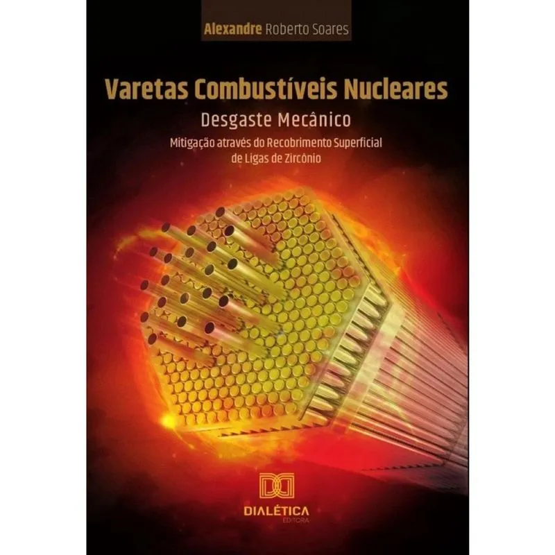 Varetas Combustíveis Nucleares: Desgaste Mecânico-Português