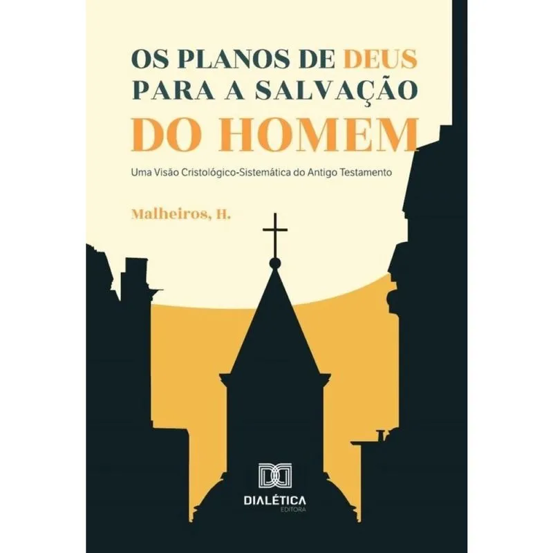 Os planos de Deus para a salvação do homem - Português