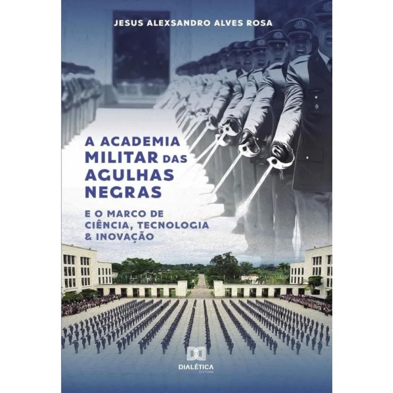 A Academia Militar Das Agulhas Negras E O Marco De Ciência, Tecnologia & Inovação - Português