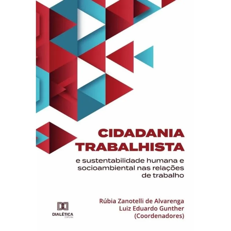 Cidadania trabalhista e sustentabilidade humana e socioambiental nas relações de trabalho-Português