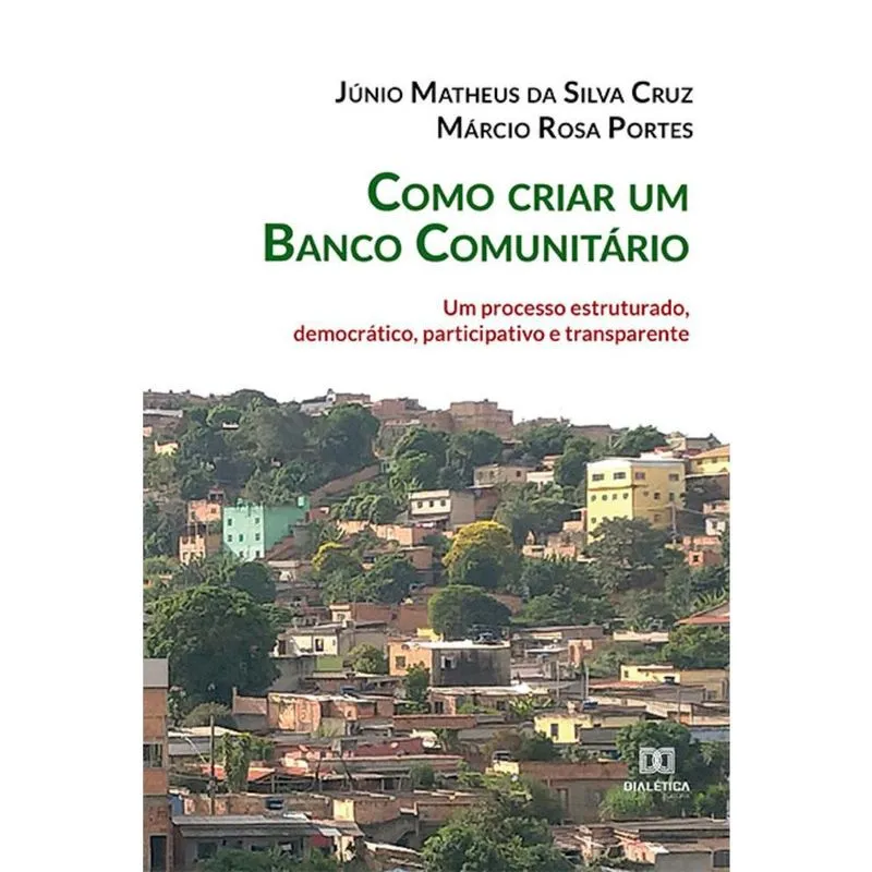 Como criar um Banco Comunitário