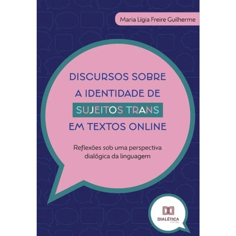 Discursos sobre a identidade de sujeitos trans em textos online-Português
