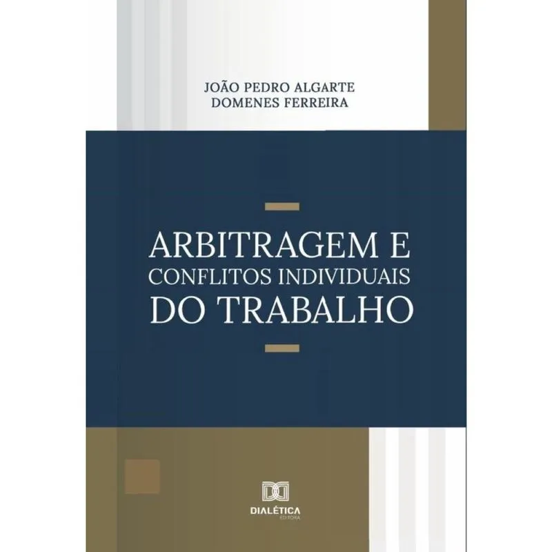 Arbitragem e Conflitos Individuais do Trabalho - Português
