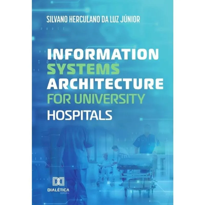 Information Systems Architecture for University Hospitals - Português