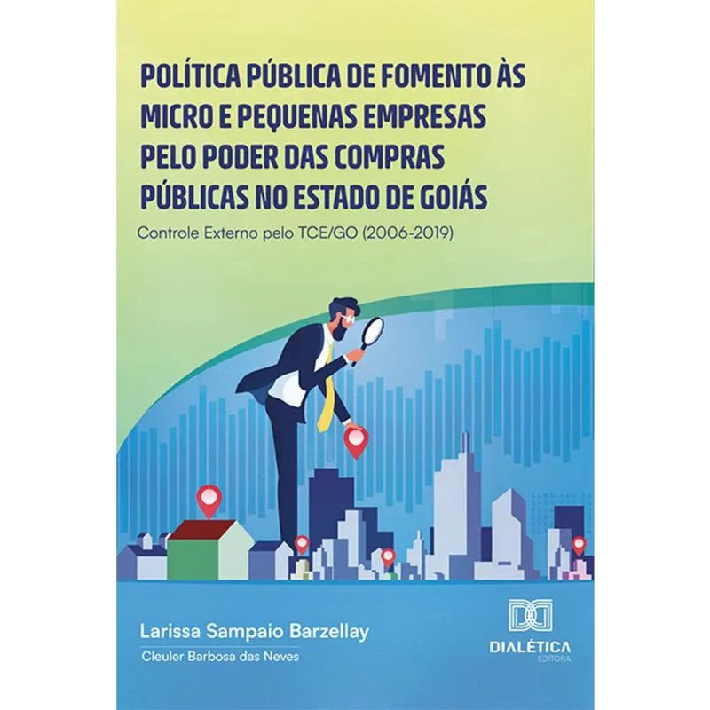 Política pública de fomento às micro e pequenas empresas pelo poder das compras públicas