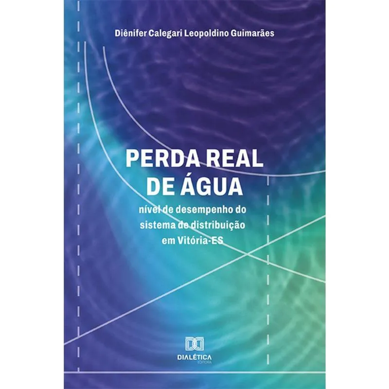 Perda Real de Água - Nível de desempenho do sistema de distribuição em Vitória-ES