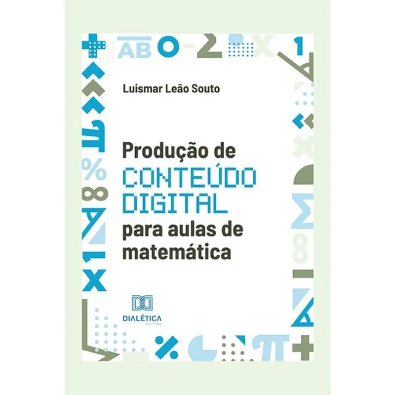 Produção de conteúdo digital para aulas de matemática