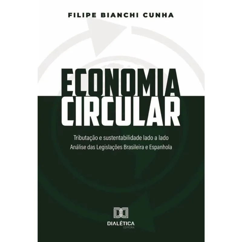 Economia Circular: tributação e sustentabilidade lado a lado-Português