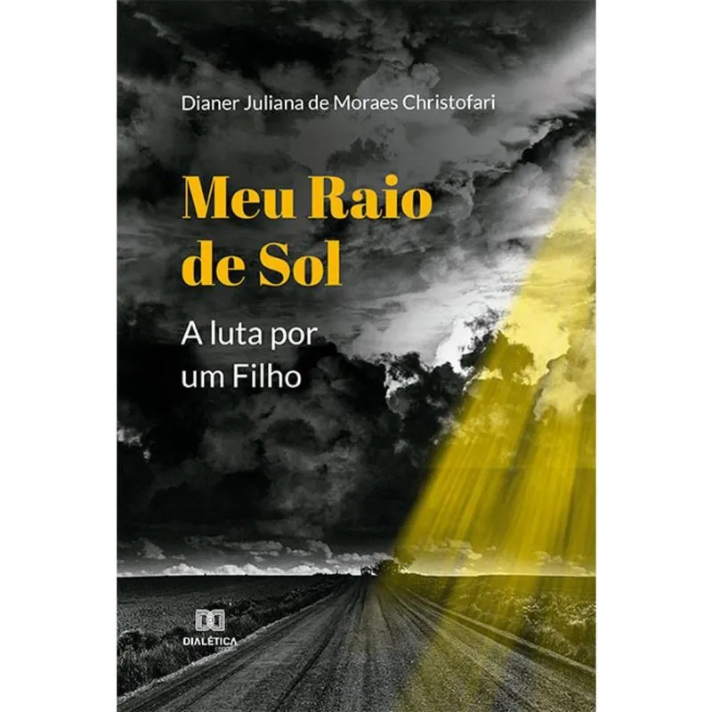 Meu Raio de Sol - A luta por um filho