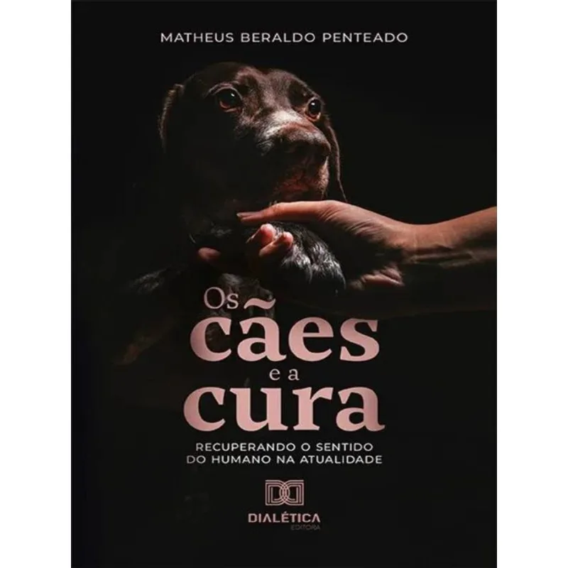 OS CÃES E A CURA