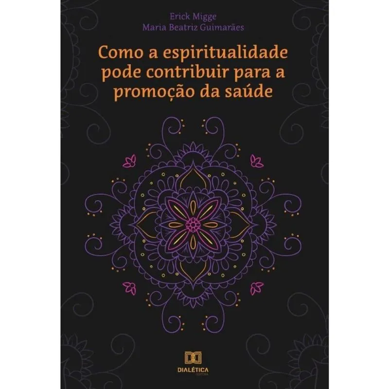 Como a espiritualidade pode contribuir para a promoção da saúde-Português