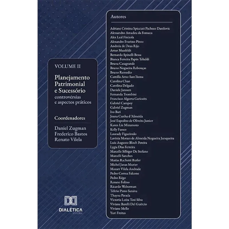 Planejamento Patrimonial e Sucessório - Controvérsias e aspectos práticos - Volume ii