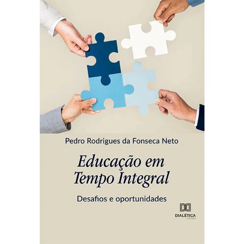Educação em Tempo Integral - Desafios e oportunidades