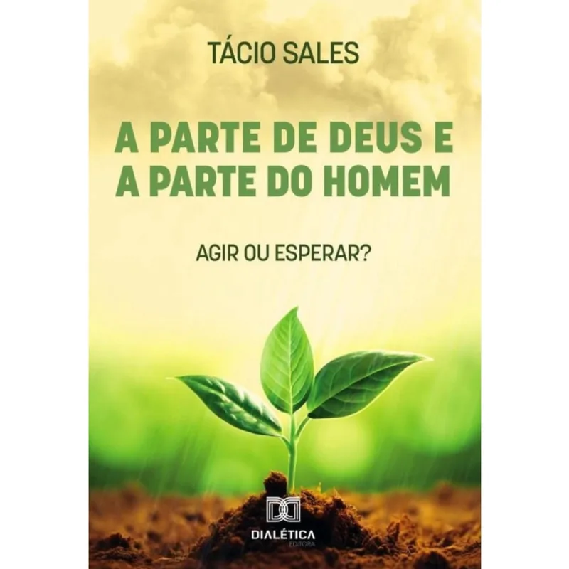 A Parte De Deus E A Parte Do Homem - Português