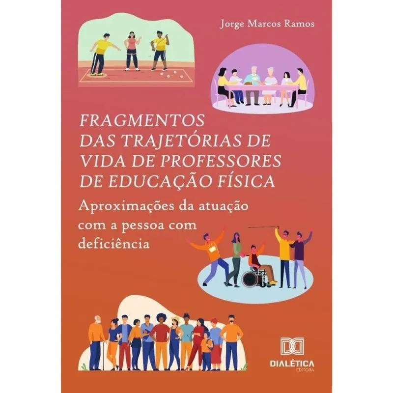 Fragmentos Das Trajetórias De Vida De Professores De Educação Física - Português