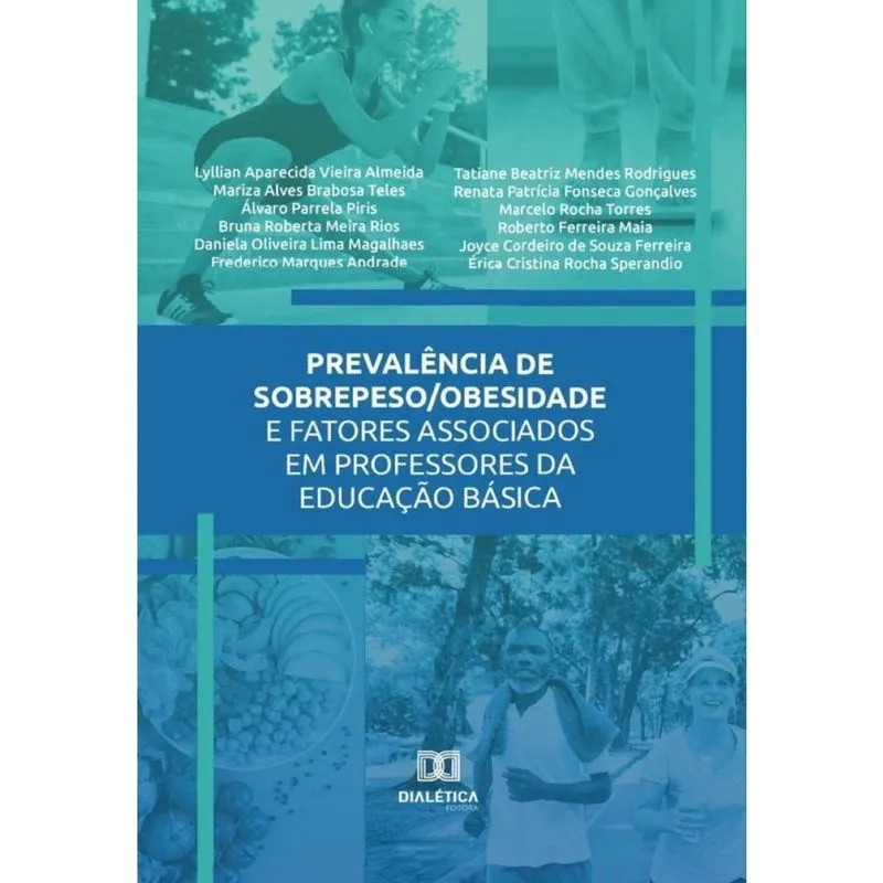 Prevalência de sobrepeso/obesidade e fatores associados em professores da Educação Básica - Portuguê