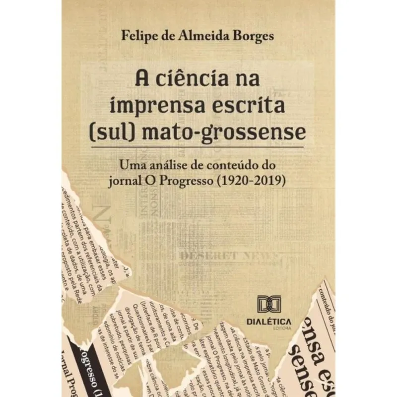 A Ciência Na Imprensa Escrita (sul) Mato-grossense - Português