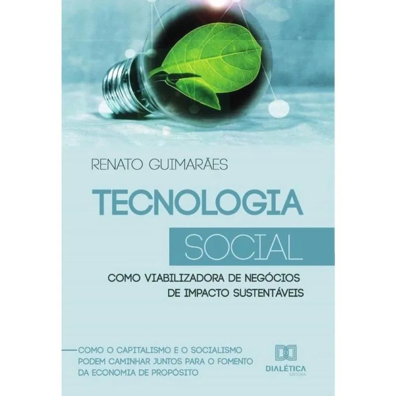 Tecnologia Social como viabilizadora de negócios de impacto sustentáveis - Português