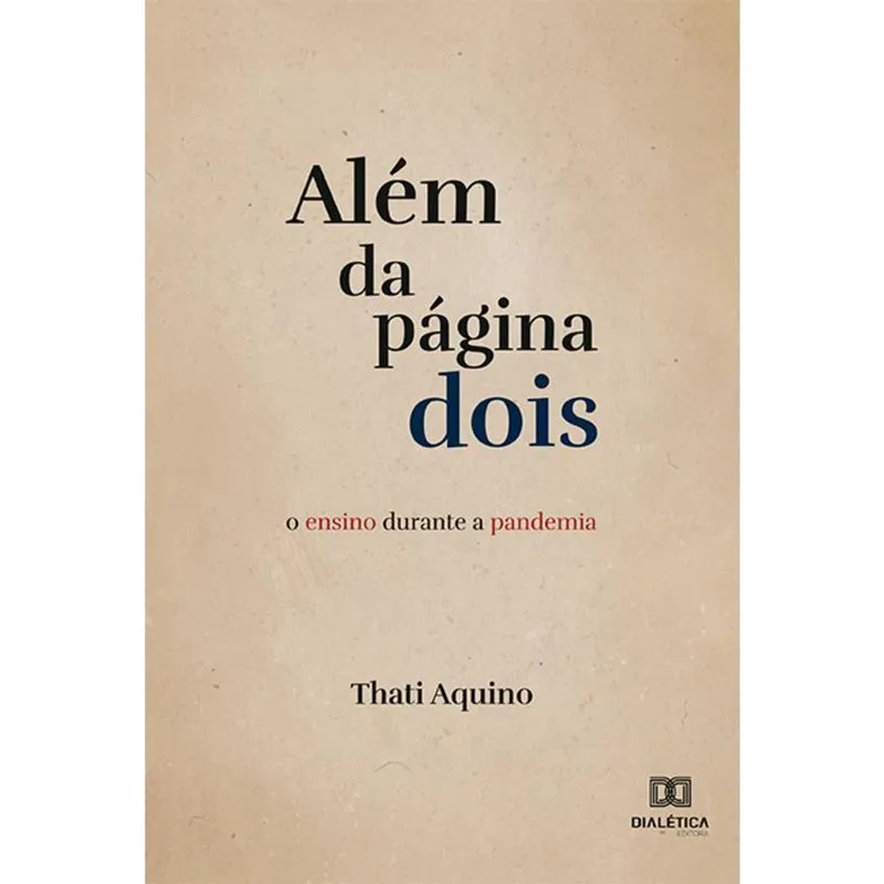 Além da página dois - O ensino durante a pandemia