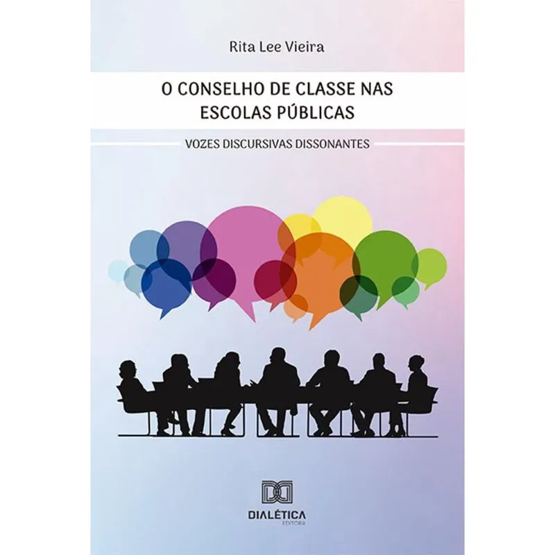 O conselho de classe nas escolas públicas - Vozes discursivas dissonantes