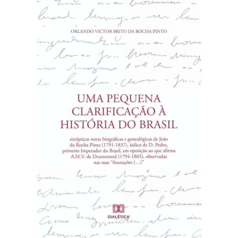 Uma Pequena Clarificação à História do Brasil - Português