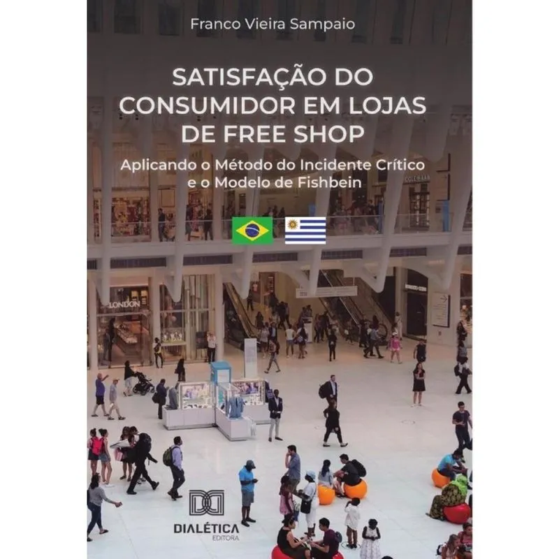 Satisfação Do Consumidor Em Lojas De Free Shop - Português