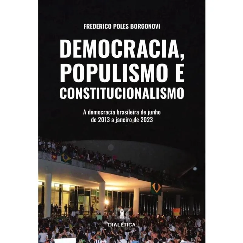 Democracia, Populismo E Constitucionalismo - Português
