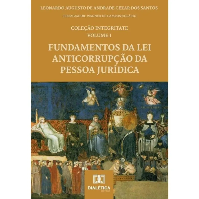 Fundamentos Da Lei Anticorrupção Da Pessoa Jurídica - Português