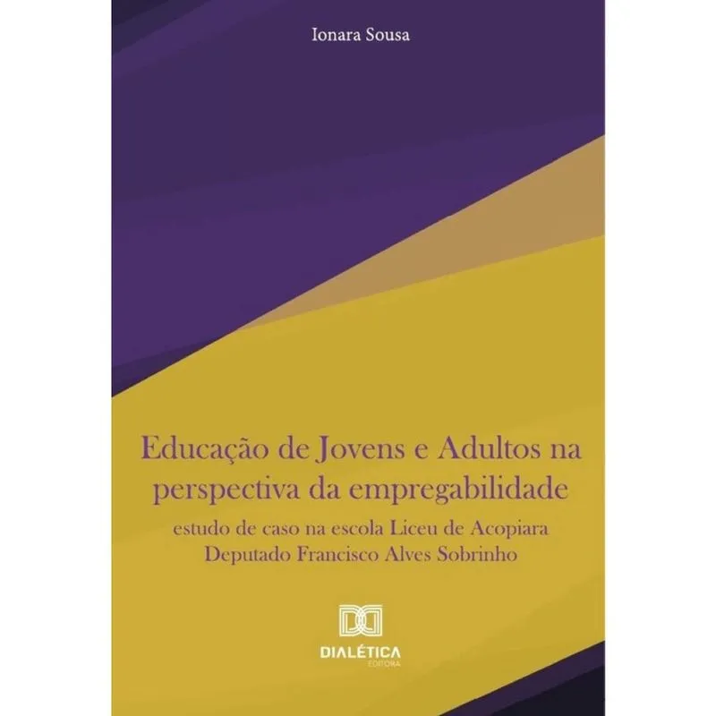 Educação De Jovens E Adultos Na Perspectiva Da Empregabilidade - Português