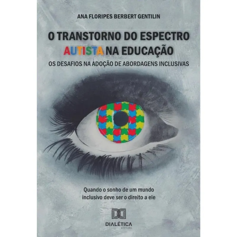 O Transtorno Do Espectro Autista Na Educação - Português