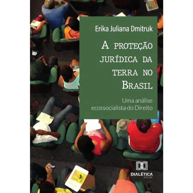 A Proteção Jurídica Da Terra No Brasil - Português