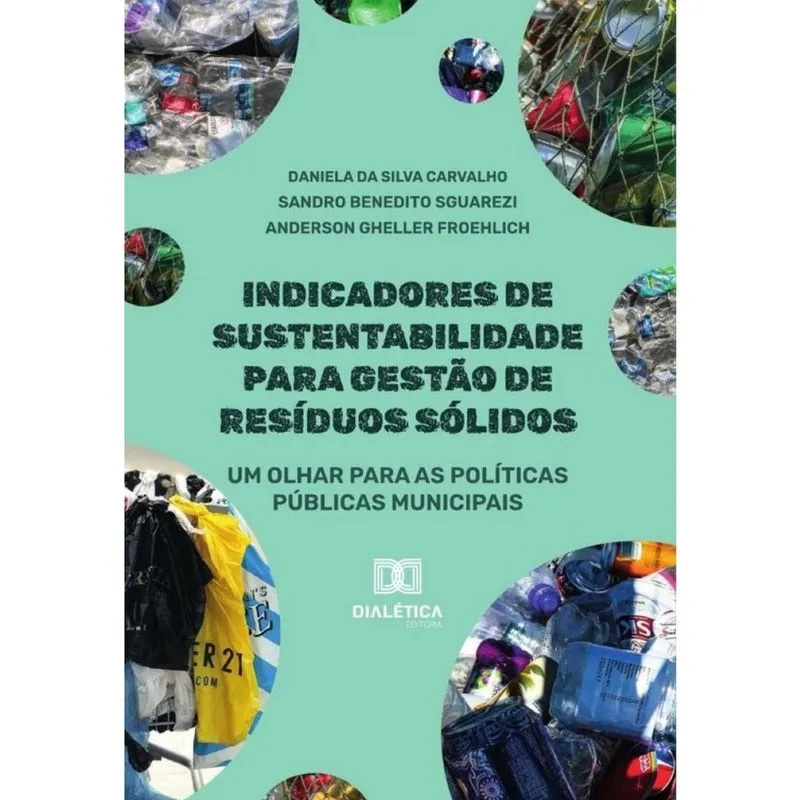 Indicadores De Sustentabilidade Para Gestão De Resíduos Sólidos - Português