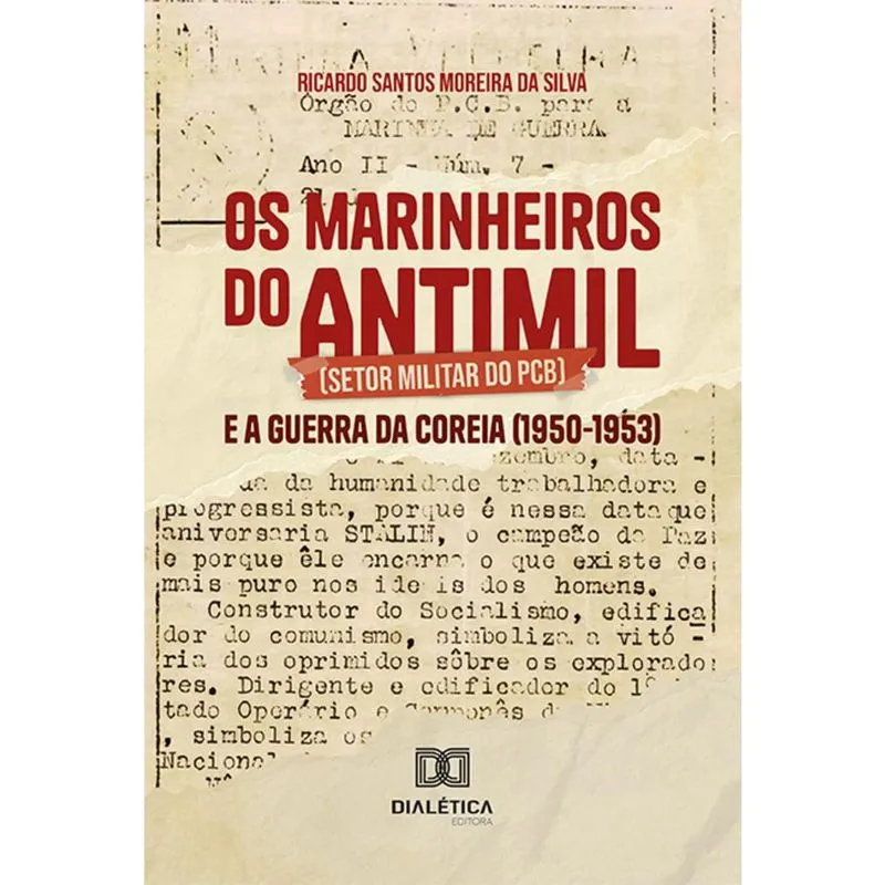 Os marinheiros do Antimil (Setor Militar do pcb) e a Guerra da Coreia (1950-1953)