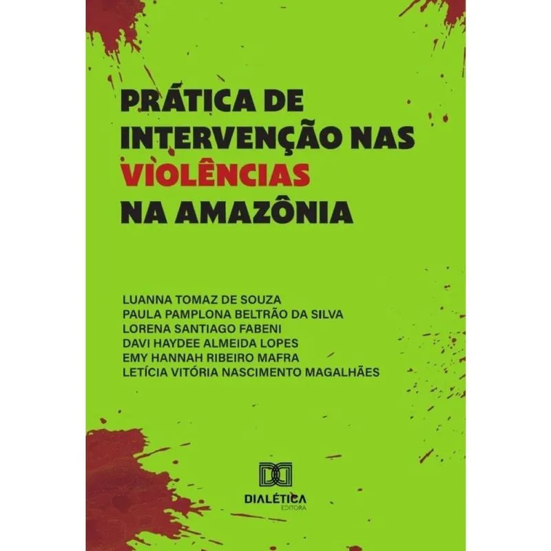 Prática De Intervenção Nas Violências Na Amazônia - Português