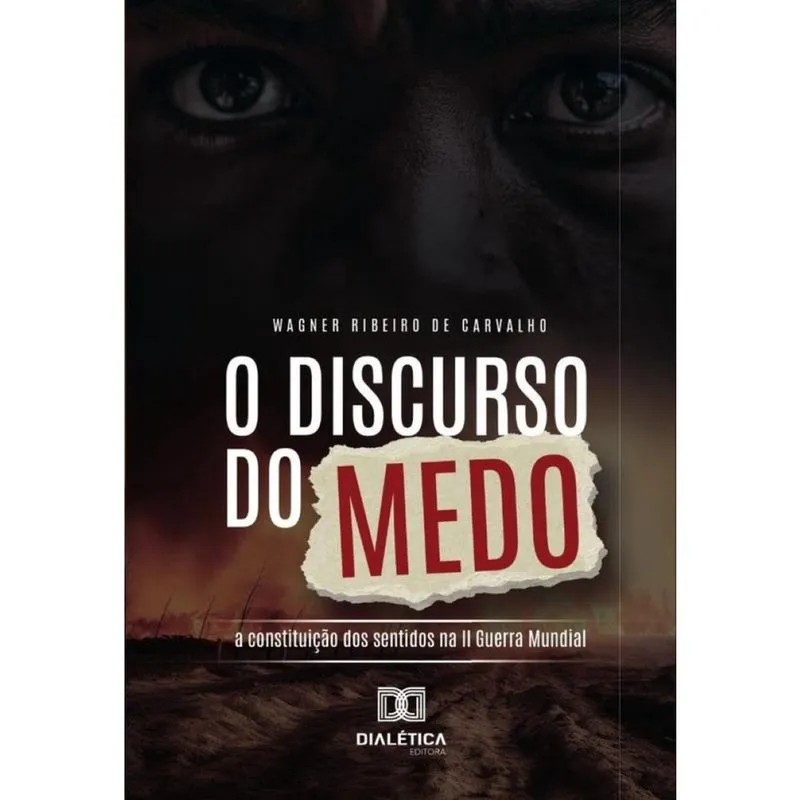 O Discurso Do Medo - Português