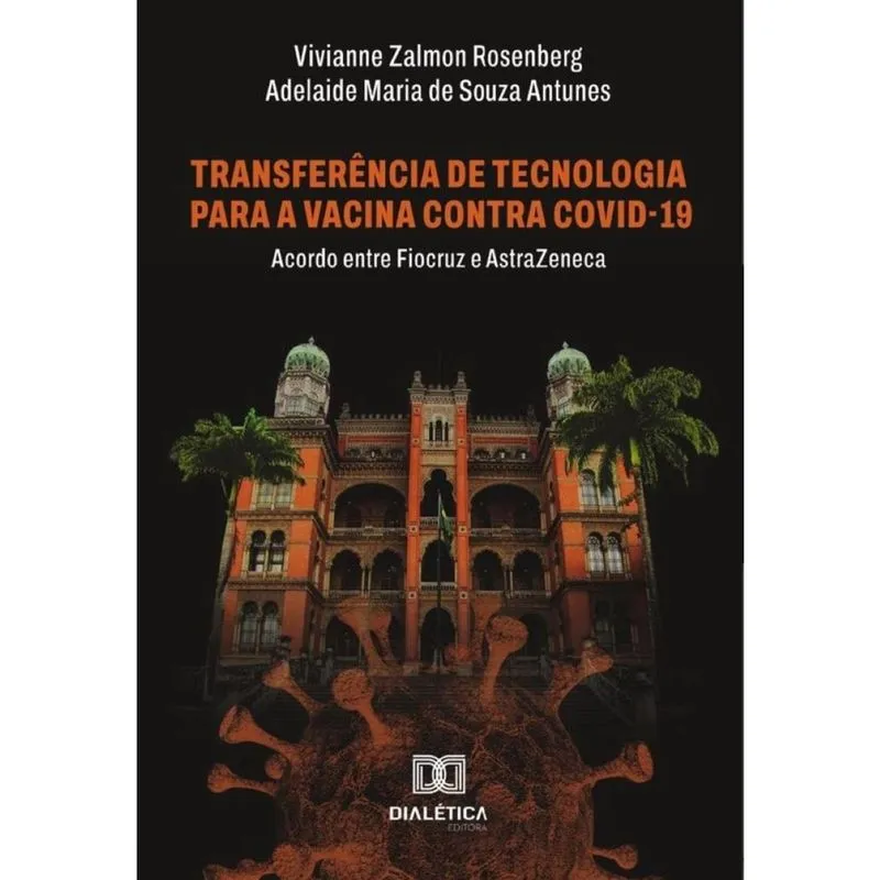Transferência De Tecnologia Para A Vacina Contra Covid-19 - Português