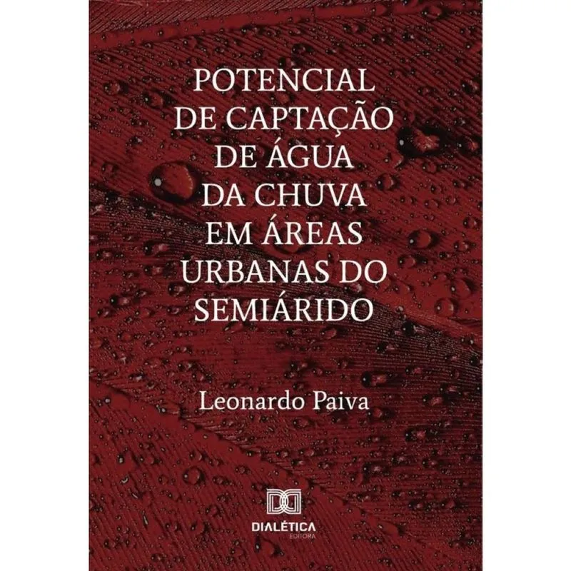Potencial De Captação De Água Da Chuva Em Áreas Urbanas Do Semiárido - Português