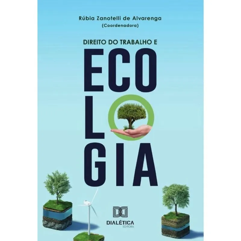 Direito Do Trabalho E Ecologia - Português