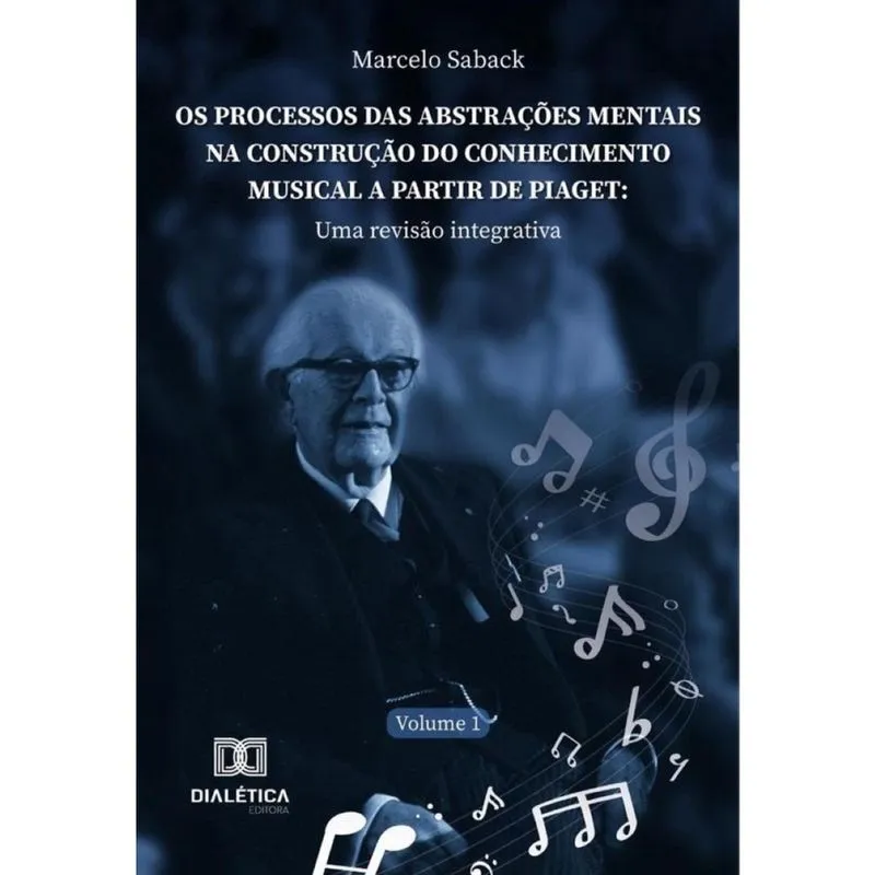 Os Processos Das Abstrações Mentais Na Construção Do Conhecimento Musical A Partir De Piaget - Portu