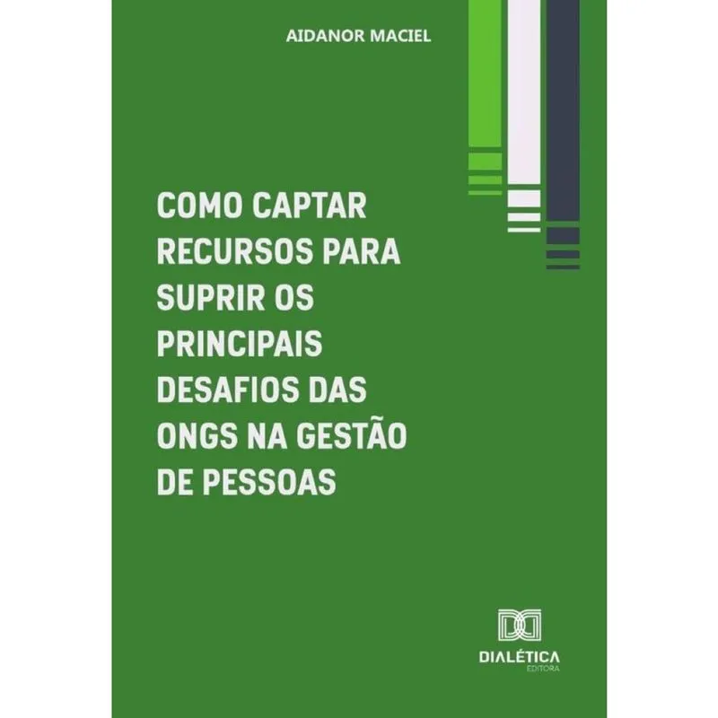 Como Captar Recursos Para Suprir Os Principais Desafios Das Ongs Na Gestão De Pessoas - Português