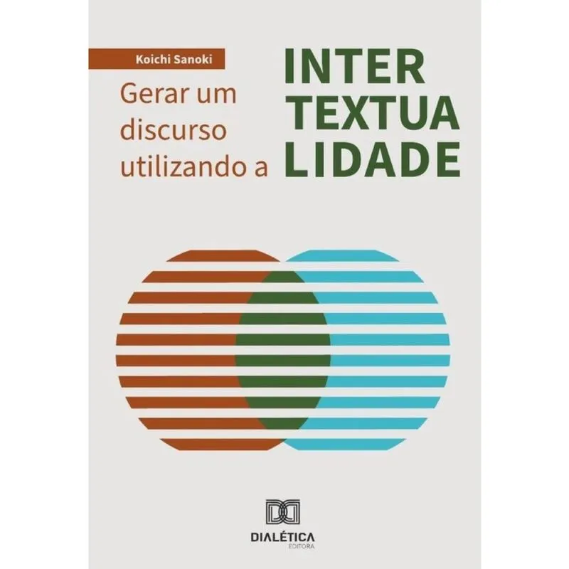 Gerar Um Discurso Utilizando A Intertextualidade - Português