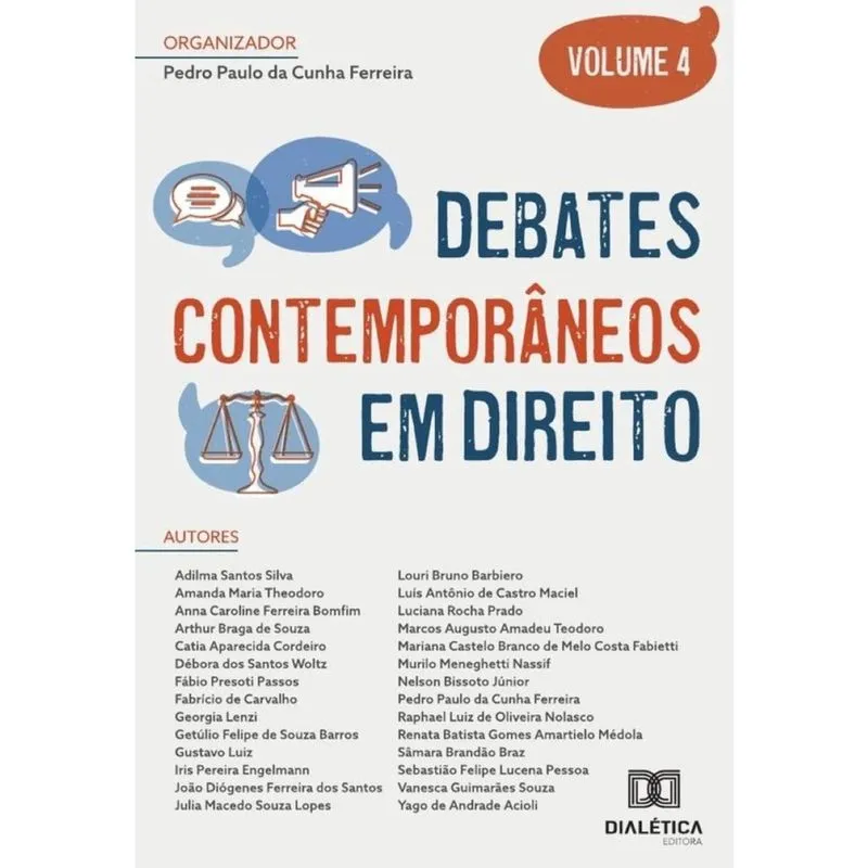 Debates contemporâneos em Direito: - Volume 4-Português