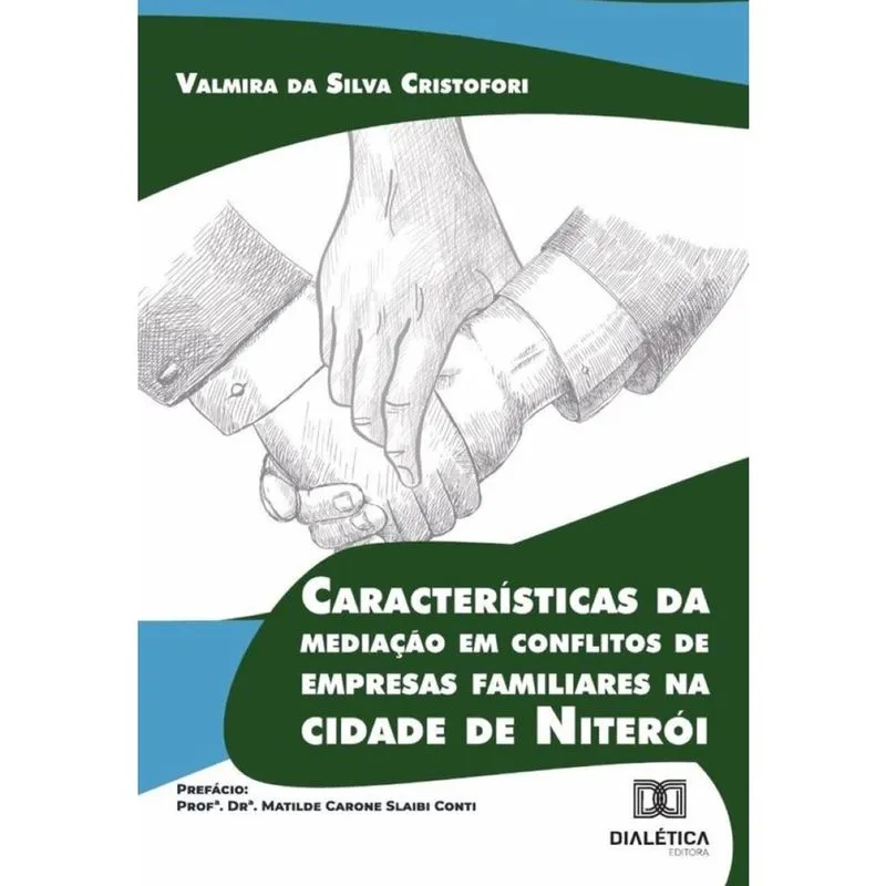 Características Da Mediação Em Conflitos De Empresas Familiares Na Cidade De Niterói - Português