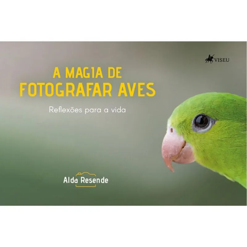 A MAGIA DE FOTOGRAFAR AVES