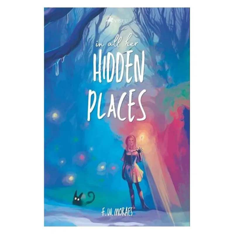 IN ALL HER HIDDEN PLACES