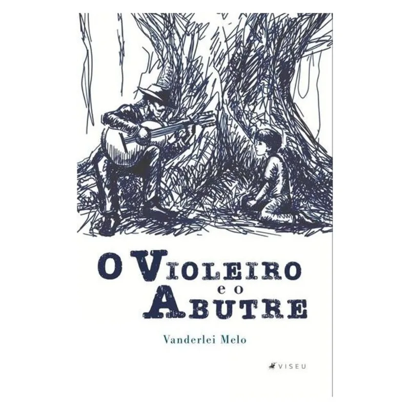 O VIOLEIRO E O ABUTRE