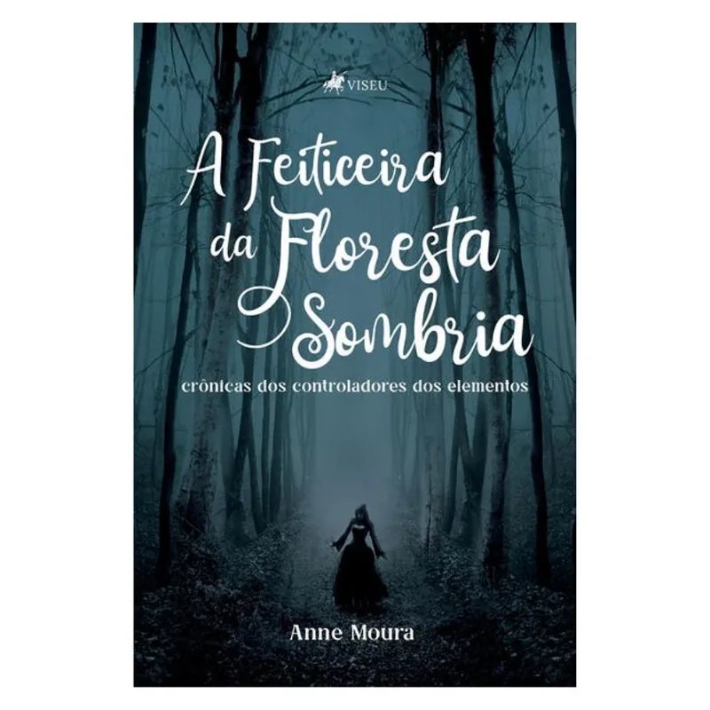 A FEITICEIRA DA FLORESTA SOMBRIA