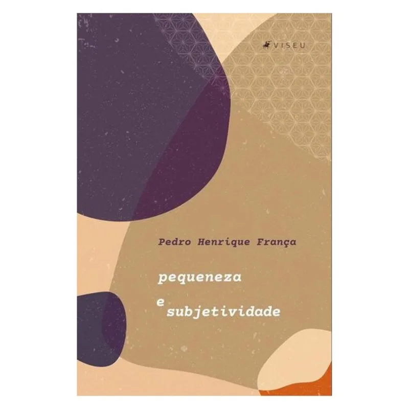 PEQUENEZA E SUBJETIVIDADE