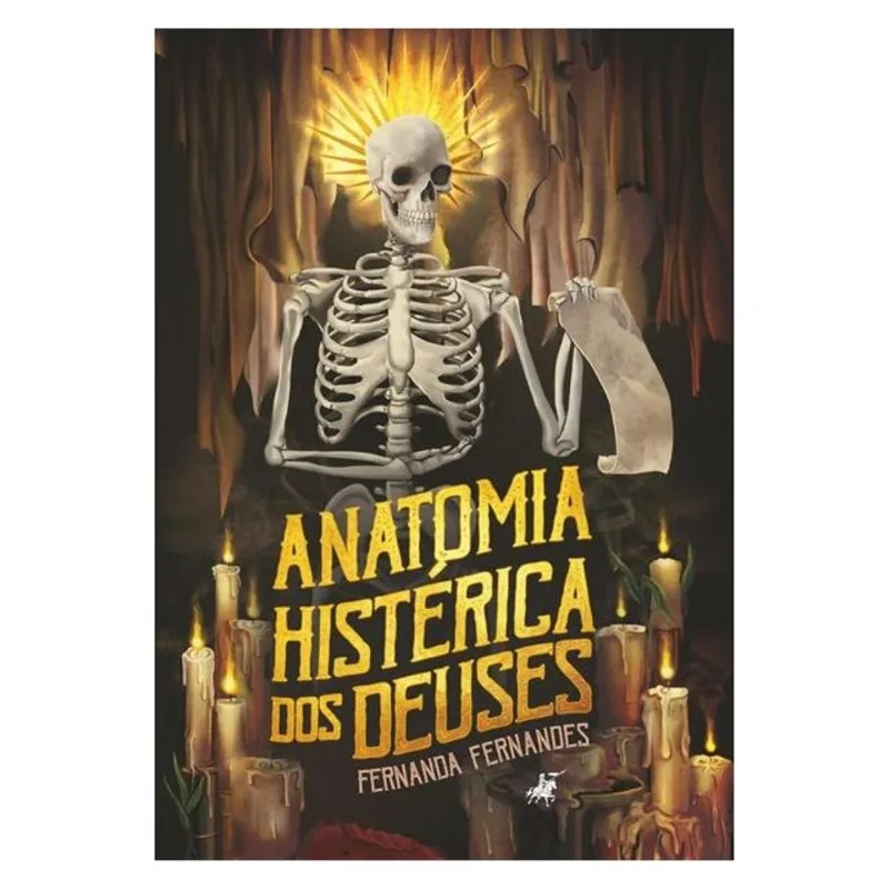 ANATOMIA HISTÉRICA DOS DEUSES